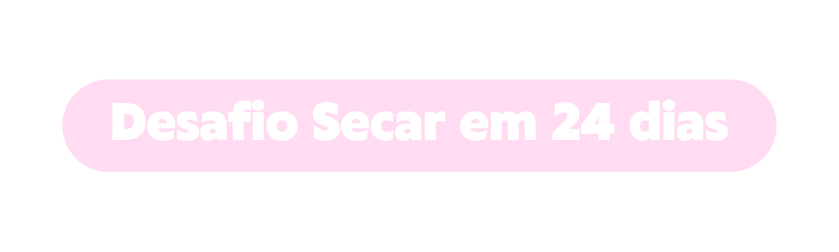 Desafio Secar em 24 dias